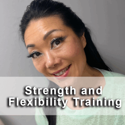 Strength and Felxibility Training with Evelyn Koh